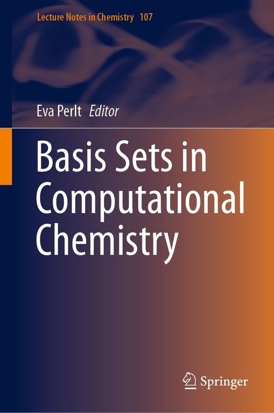 Lecture Notes in Chemistry 107 - Basis Sets in Computational ... - cover