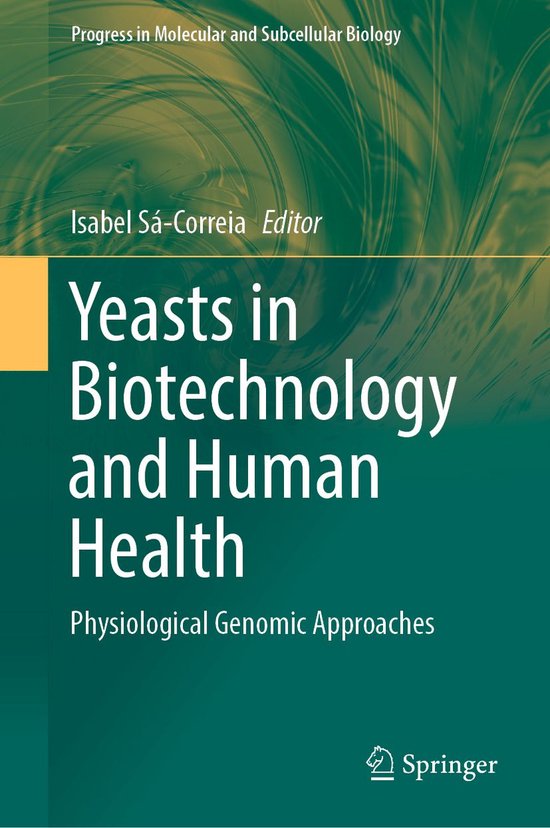 Progress in Molecular and Subcellular Biology 58 - Yeasts in ... - cover
