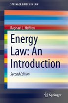 SpringerBriefs in Law - Energy Law: An Introduction