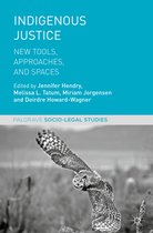 Palgrave Socio-Legal Studies- Indigenous Justice