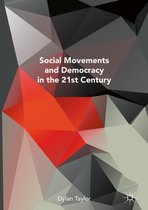 The Promise of Social Movements and Democracy in the 21st Century