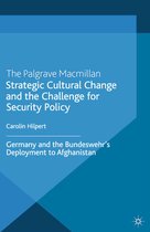 New Security Challenges- Strategic Cultural Change and the Challenge for Security Policy