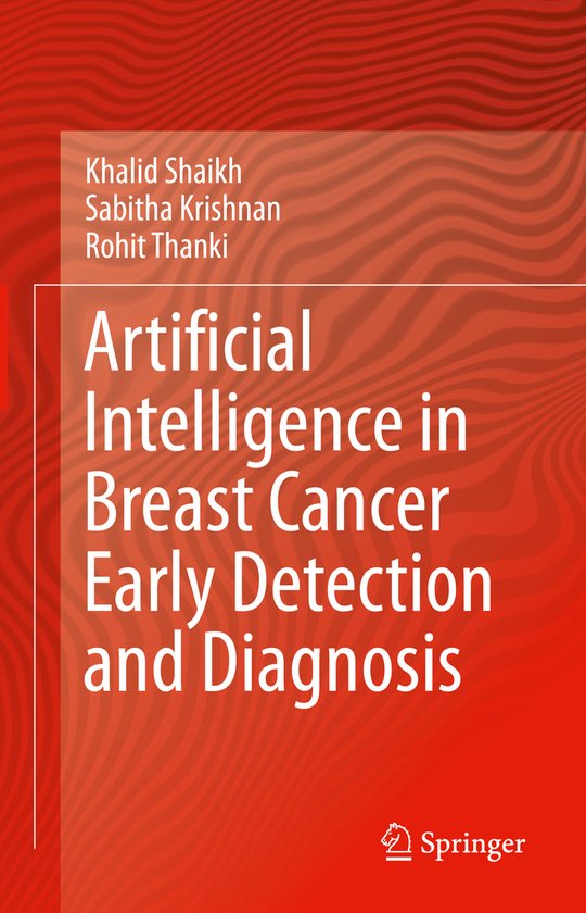 Artificial Intelligence in Breast Cancer Early Detection and Diagnosis ...
