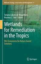 Wetlands: Ecology, Conservation and Management- Wetlands for Remediation in the Tropics