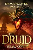 Dragonslayer-The Druid
