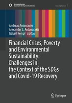 Sustainable Development Goals Series - Financial Crises, Poverty and Environmental Sustainability: Challenges in the Context of the SDGs and Covid-19 Recovery