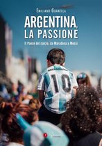 Narrativa 1 - Argentina, la passione