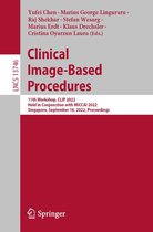 Lecture Notes in Computer Science 13746 - Clinical Image-Based Procedures