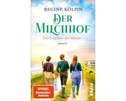 Milchhof-Saga 3 - Der Milchhof – Das Leuchten des Meeres