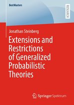 BestMasters - Extensions and Restrictions of Generalized Probabilistic Theories