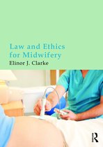 Law & Ethics For Midwifery