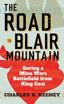 The Road to Blair Mountain
