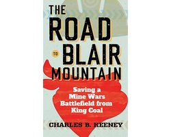 The Road to Blair Mountain