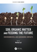 Advances in Soil Science- Soil Organic Matter and Feeding the Future