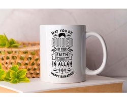 Mok May You be Guided by Your Faith in Allah, Happy Ramadan - Ramadan - Gift - Cadeau - RamadanMubarak - RamadanKareem - Vasten - Suhoor - Iftar - Moslim - Islam