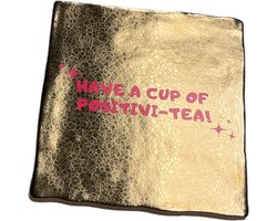 Hippe tegeltje met tekst: Have a cup of positive tea | Goud met neon roze | Gepersonaliseerde cadeau | Hippe Spreuktegel | Nieuwe woning cadeau | Housewarming cadeau | Quote tegeltje met Thee tea
