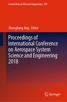 Lecture Notes in Electrical Engineering 549 - Proceedings of International Conference on Aerospace System Science and Engineering 2018