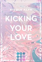 Kiss'n'Kick 1 - Kicking Your Love (Kiss'n'Kick 1)