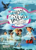 School of Talents 6 - School of Talents 6: Sechste Stunde: Nebelalarm!