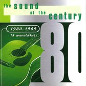 The Sound Of The Century 1980-1989