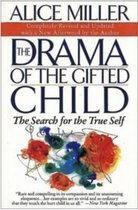 The Drama of the Gifted Child - The search for the True Self