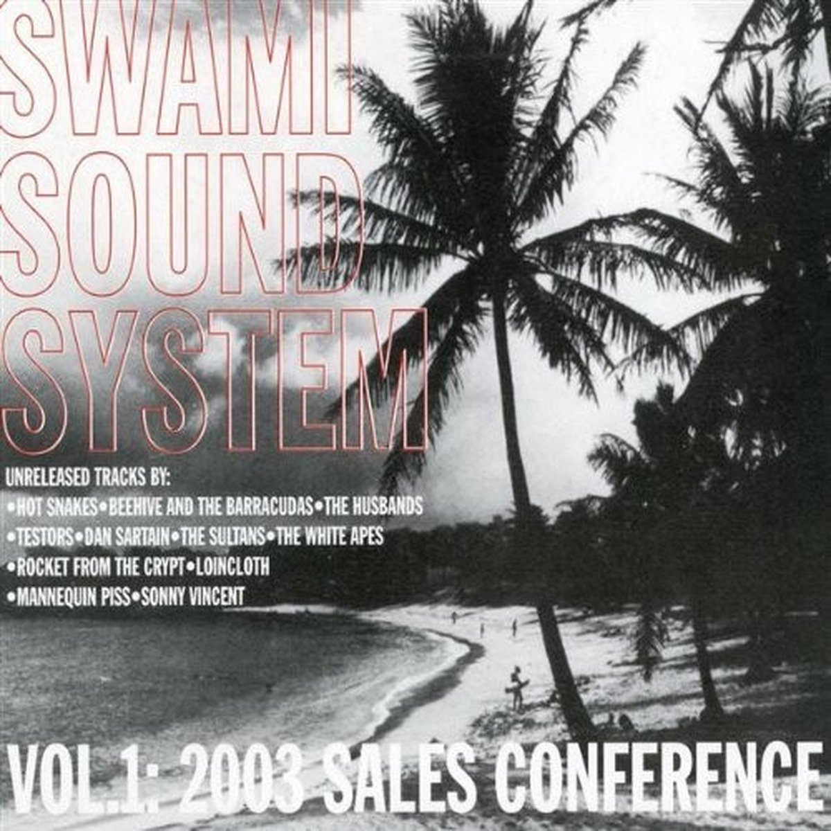Various Artists - Swami Sound System Vol. 1: 2003 Sales Conference (CD)