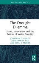 Routledge Research in Environmental Policy and Politics-The Drought Dilemma