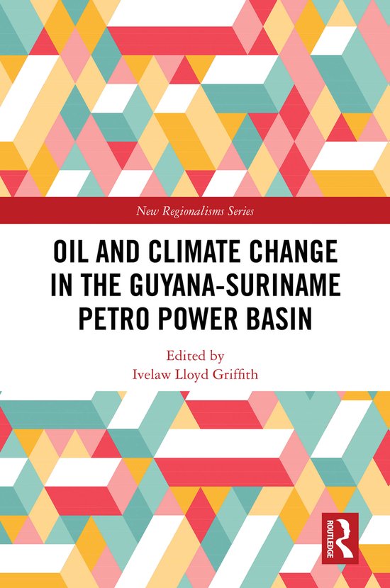 New Regionalisms Series- Oil and Climate Change in the Guyan ... - cover