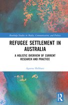 Routledge Studies in Media, Communication, and Politics- Refugee Settlement in Australia