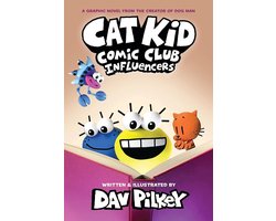 foto van Cat Kid Comic Club- Cat Kid Comic Club 5: Influencers: from the creator of Dog Man