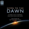 Grace Cloutier, Jessica Petrus, Etherea Vocal Ensemble, Derek Greten-Harriosn - Hymn To The Dawn (CD)