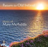 Various Artists - McAuliffe: Return To Old Ireland (CD)