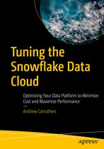 Tuning the Snowflake Data Cloud