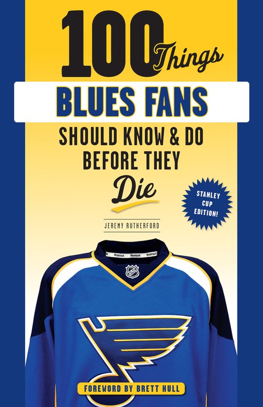 100 Things Blues Fans Should Know or Do Before They Die - cover