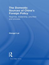 The Domestic Sources of China's Foreign Policy