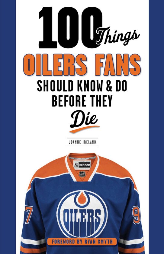 100 Things...Fans Should Know- 100 Things Oilers Fans Should ... - cover