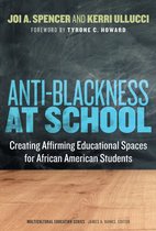 Multicultural Education Series- Anti-Blackness at School