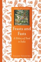 Feasts & Fasts History Of Indian Food