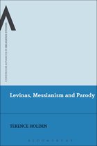 Levinas, Messianism And Parody