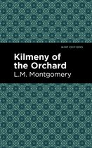 Kilmeny of the Orchard Mint Editions