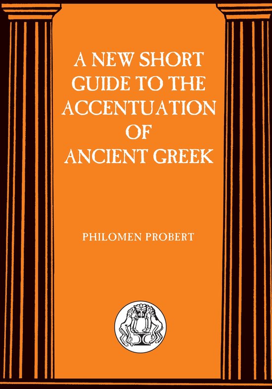 A New Short Guide to the Accentuation of Ancient Greek - cover