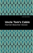 Mint Editions- Uncle Tom's Cabin