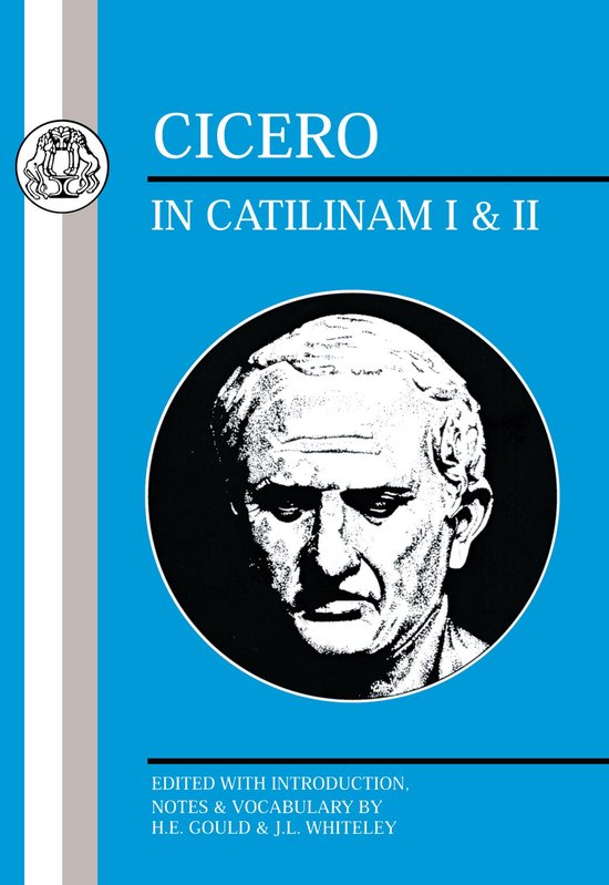 Couverture de livre avec un portrait de Cicéron et le titre 'Cicero in Catilinam I & II'.