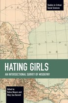 Studies in Critical Social Sciences- Hating Girls