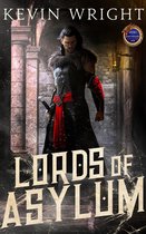 The Serpent Knight Saga 1 - Lords of Asylum