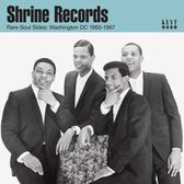 Shrine Records - Rare Soul Sides: Washington DC 1965-1967