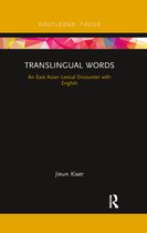 Routledge Studies in East Asian Translation- Translingual Words