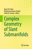 Complex Geometry of Slant Submanifolds