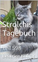 Strolchis Tagebuch 598 - Strolchis Tagebuch - Teil 598