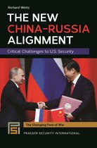 The Changing Face of War-The New China-Russia Alignment